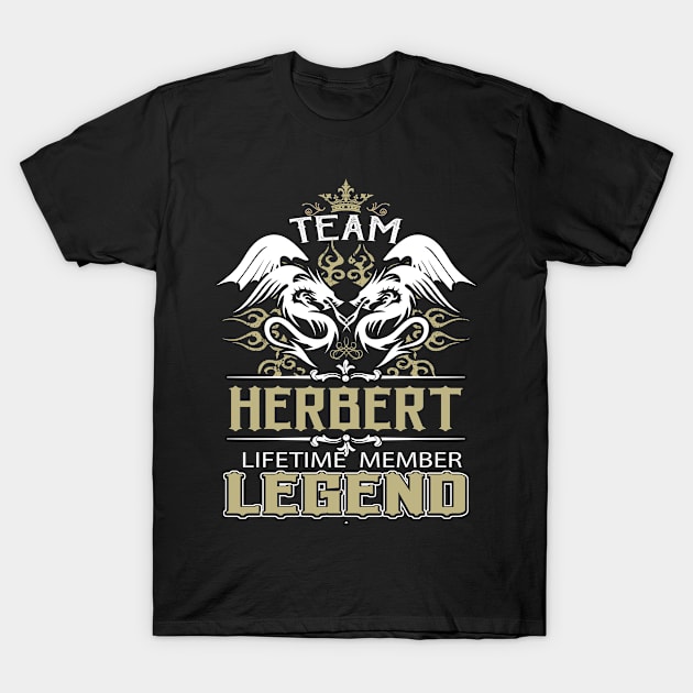 Herbert Name T Shirt -  Team Herbert Lifetime Member Legend Name Gift Item Tee T-Shirt by yalytkinyq